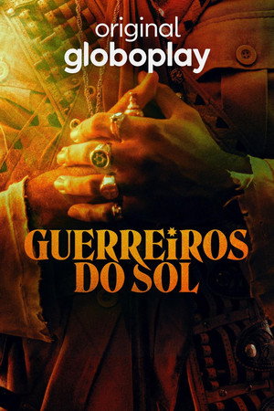 Guerreiros do Sol poszter