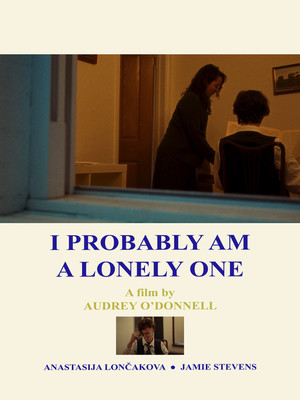 I Probably Am a Lonely One poszter