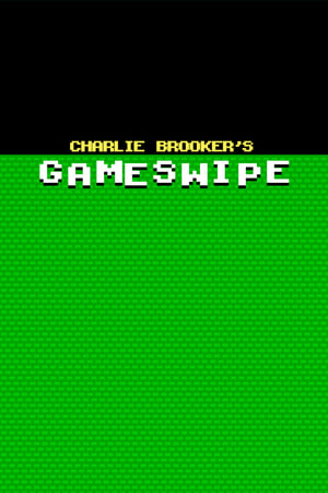 Charlie Brooker's Gameswipe poszter