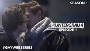 Kuntergrau Season 1 Ep.1 1. epizód