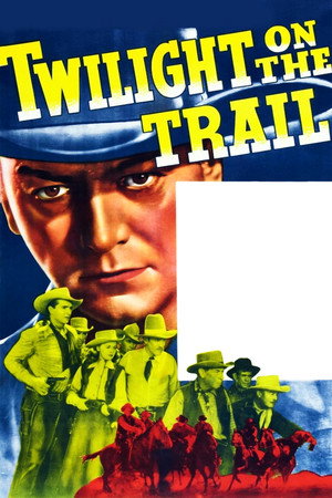 Twilight on the Trail poszter