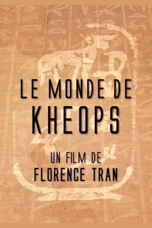 Le monde de Khéops