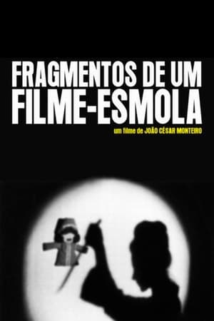 Fragmentos de um Filme Esmola, a Sagrada Família poszter