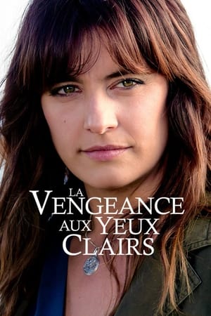 La Vengeance aux yeux clairs poszter