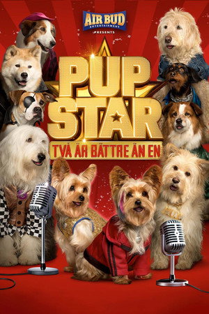 Pup Star: Better 2Gether poszter