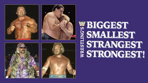 Wrestling's Biggest, Smallest, Strangest, Strongest! háttérkép
