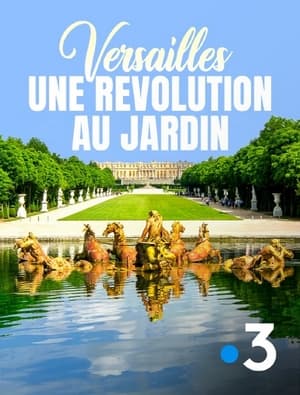 Versailles, une révolution au jardin poszter