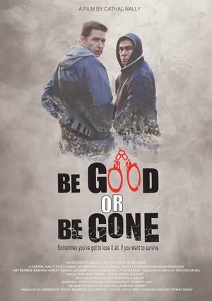 Be Good or Be Gone poszter