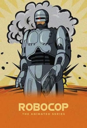 RoboCop: The Animated Series poszter