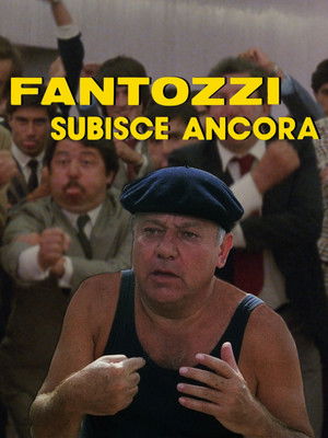 Fantozzi Tovább Tűr poszter