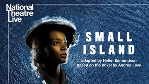 National Theatre Live: Small Island háttérkép