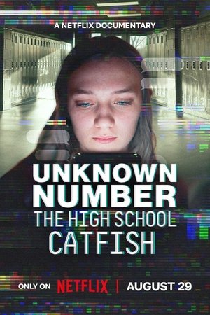 Unknown Number: The High School Catfish poszter