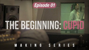 “The Beginning: Cupid” Making Series 1. évad Ep.1 1. epizód