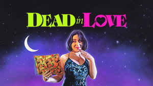 Dead in Love háttérkép