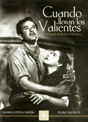 Cuando lloran los valientes poszter