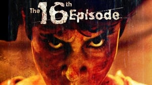 The 16th Episode háttérkép