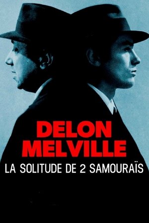 Delon Melville, la solitude de deux samouraïs poszter