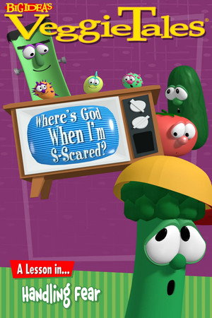VeggieTales: Where's God When I'm S-Scared? poszter