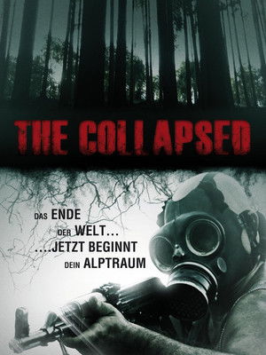 The Collapsed - Összeomlás poszter
