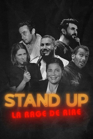 Stand-up, la rage de rire poszter