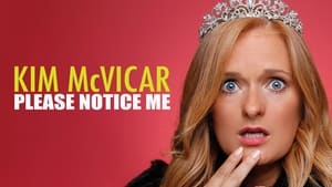 Kim McVicar: Please Notice Me háttérkép