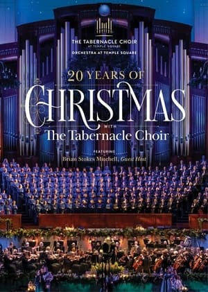 20 Years of Christmas With The Tabernacle Choir poszter