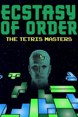 Ecstasy of Order: The Tetris Masters poszter