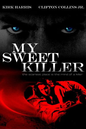 My Sweet Killer poszter