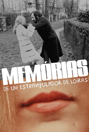 Memórias de um Estrangulador de Loiras poszter