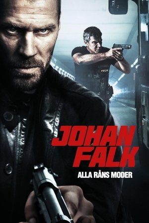Johan Falk - Rablások rablása poszter
