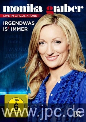 Monika Gruber - Irgendwas is immer poszter