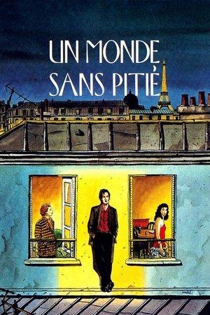 Un Monde sans pitié poszter