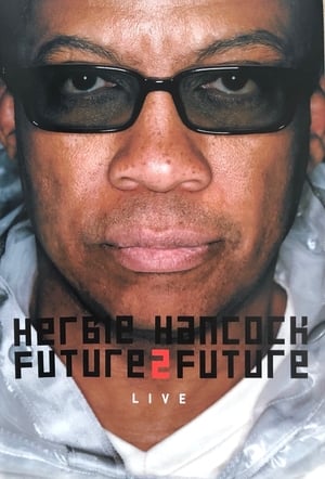 Herbie Hancock  Future2future Live poszter