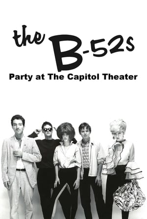 The B-52's: Party at The Capitol Theatre poszter