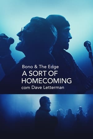 Bono & The Edge: A Sort of Homecoming Dave Letterman-nel poszter