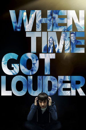 When Time Got Louder poszter