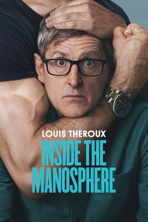 Louis Theroux: A manoszféra belsejében
