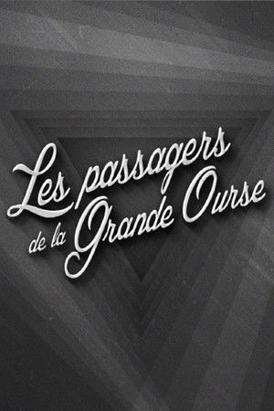 Les Passagers de la Grande Ourse poszter