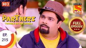 Partners - Trouble Ho Gayi Double Season 1 Ep.215 215. epizód