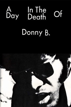 A Day in the Death of Donny B. poszter