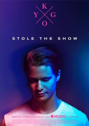 Kygo: Stole the Show poszter