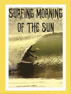 Surfing Morning of the Sun poszter