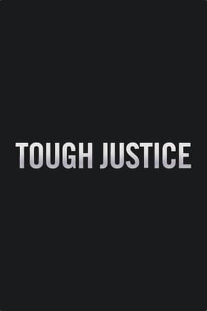 Tough Justice