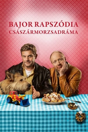 Bajor rapszódia - Császármorzsadráma