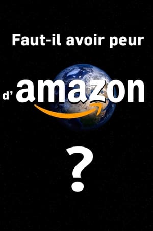 Faut-il avoir peur d'Amazon ? poszter