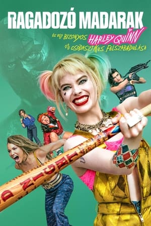 Ragadozó madarak (és egy bizonyos Harley Quinn csodasztikus felszabadulása)