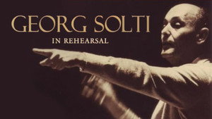 Georg Solti: In Rehearsal háttérkép