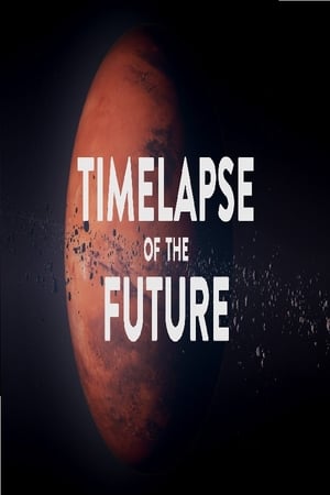 Timelapse of the Future: A Journey to the End of Time poszter