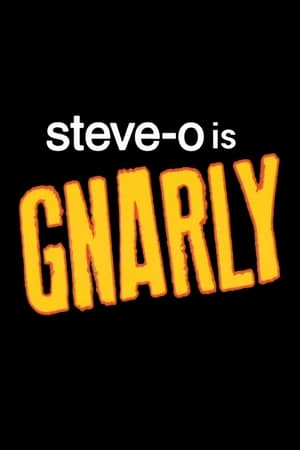 Steve-O: Gnarly poszter