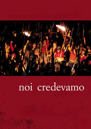 Noi credevamo poszter